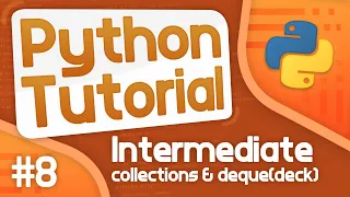 Intermediate Python Tutorial - deck