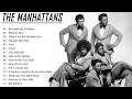 Download Lagu the manhattans Greatest Hits Playlist - the manhattans Best Songs Of All Time