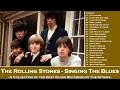 Download Lagu The Rolling Stones - Singing The Blues