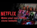 How to Make your own Netflix clone website Part 3