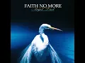 Be Aggressive - Faith No More