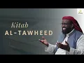 Download Lagu Acts of the Heart P3 | Lesson 40| Kitab Al-Tawheed | Sheikh Mohammed Ali