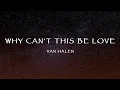 Download Lagu Van Halen - Why Can't This Be Love (Lyrics)