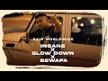 Download Lagu Zain Worldwide - Insane X Slow Down X Bewafa