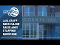 Staffing crisis prompts jail staff to request major raise in Indiana county