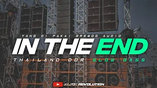 Download Dj In The End Horeg  • Thailand Slow Bas  • Jaranan Dorr • Andalan Brewog • Alfin Revolution MP3