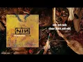 Lagu Nine Inch Nails - Closer [Black Acid Edit]