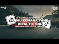 DJ Kamu Kemana Yank (Slowed + Reverb)