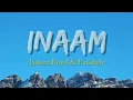 Inaam - Jasleen Royal, Ft. Badshah | Ansh Chahal | (Lyrics)