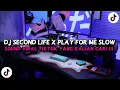 Download Lagu DJ SECOND LIFE X PLAY FOR ME X MASHUP BARAT STYLE KONDANG CANDU VIRAL TIKTOK 2025!