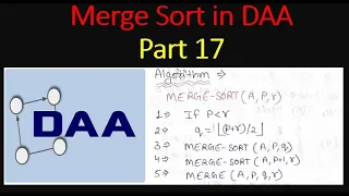 Merge Sort in DAA Merge Sort Time Complexity Designing Analysis and Algorithms Part 17