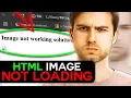 How to Fix Image Not Displaying in HTML