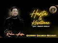Download Lagu HARTA DAN KESETIAAN - COVER BY : REHAN ARIFIN _ CIPT : FENDIK ADELLA