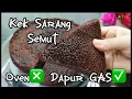 Download Lagu KEK SARANG SEMUT/KEK GULA HANGUS -OVEN❎DAPUR GAS✅-cantik sarangnya !