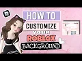 HOW TO Customize your Roblox Background for FREE Aesthetic Roblox Profile