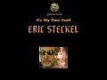 Eric Steckel @ It's My Own Fault