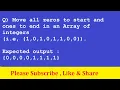 Move all zeros to start and ones to end of array program