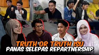TRUTH OR TRUTH PARTNERSHIP BATCH 2 PALING KEJ4M DALAM AI TEAM !!! 