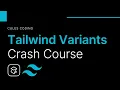 Tailwind Variants crash course with Nextjs How to create variants in Tailwind CSS