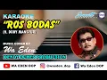 Download Lagu KARAOKE ROS BODAS - H. DODY MANSYUR │ MUSIC COVER BY WA EDEN