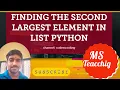 Find the second largest element in a list coderscoding8772