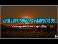 Download Lagu OPM LOVE SONGS l PAMPATULOG l RELAXING MUSIC FOR DEEP SLEEP WITH LYRICS