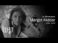 Actress Margot Kidder dies at age 69