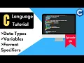 What are Variables Data Types Format Specifiers in C Language C Tutorials in Hindi EP-04