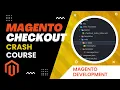 Magento Checkout UI Components Beginners Crash Course