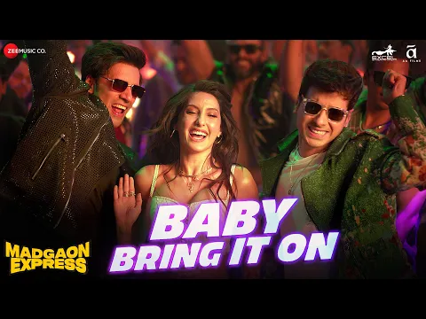 Download MP3 Baby Bring It On - Madgaon Express | Nora Fatehi, Divyenndu, Avinash | Ajay-Atul, Nikhita G, Kumaar