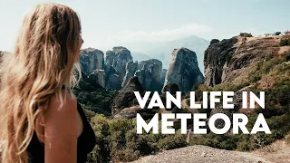The Most BEAUTIFUL Place in Greece? VAN LIFE in Greece’s HANGING MONASTERIES of Meteora