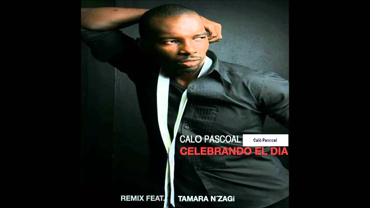 Calo Pascoal Ft Tamara N Zagi - Celebrando El Dia (Versao Kizomba 2015)