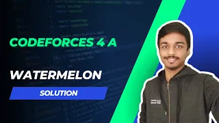 Codeforces 4A Solution Watermelon