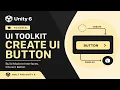How to Create a Button with UI Toolkit in Unity 6