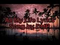 Download Lagu DMP - All My Life Song Lyrics