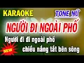 Download Lagu Người Đi Ngoài Phố Karaoke Tone Nữ - Beat Mới