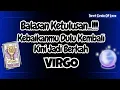 🌠 VIRGO SEMESTA BALIK KEADAANMU‼️YANG MUSTAHIL JADI NYATA🔥