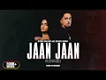 Download Lagu Jaan Jaan (Desi Mix) | DJ Nick Dhillon | Jazz Aulakh | Simmy | Rishiraj | New Punjabi Songs 2023