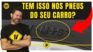 Estão Vendendo PNEUS que NÃO SERVEM PARA O BRASIL?  | O que é M+S ? | Rafa Filgueiras EP 127