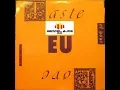 E.U. - Taste Of Your Love