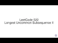 LeetCode 522 Longest Uncommon Subsequence II