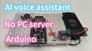 Tutorial The simplest ESP32 AI voice assistant ChatGPT fully Arduino with no need for PC server