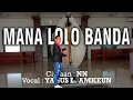 Yanus L.Amkeun-Mana Lolo Banda-Versi Tebe
