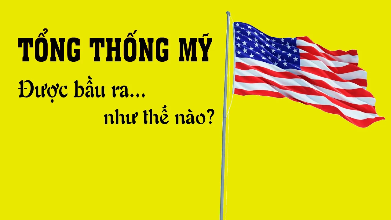 Outline Video Bầu cử Tổng thống Mỹ diễn ra thế nào? - Hiểu rõ trong 5 phút