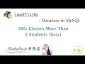 - LeetCode in MySQL 596 Classes More Than 5 Students