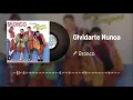 Bronco - Olvidarte Nunca (Audio)