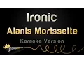 Download Lagu Alanis Morissette - Ironic Karaoke Version