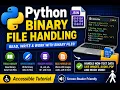 Python Lecture 22 Binary File Handling in Python Complete Beginner Tutorial With