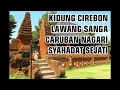 Download Lagu Kidung Cirebon | Lawang Sanga | Caruban Nagari | Syahadat Sejati [FULL]