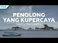Lagu Penolong Yang Ku Percaya - Henry Manuputty (Official lyric video)